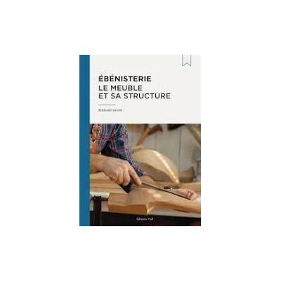LIVRE EBENISTERIE LE MEUBLE...